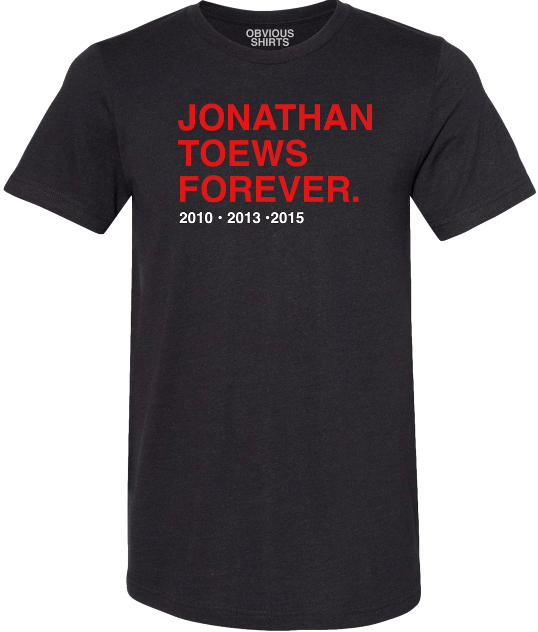 JONATHAN TOEWS FOREVER (BLACK) - OBVIOUS SHIRTS