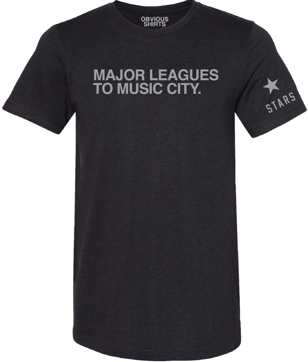 MAJOR LEAGUES TO MUSIC CITY. (BLACK) - OBVIOUS SHIRTS
