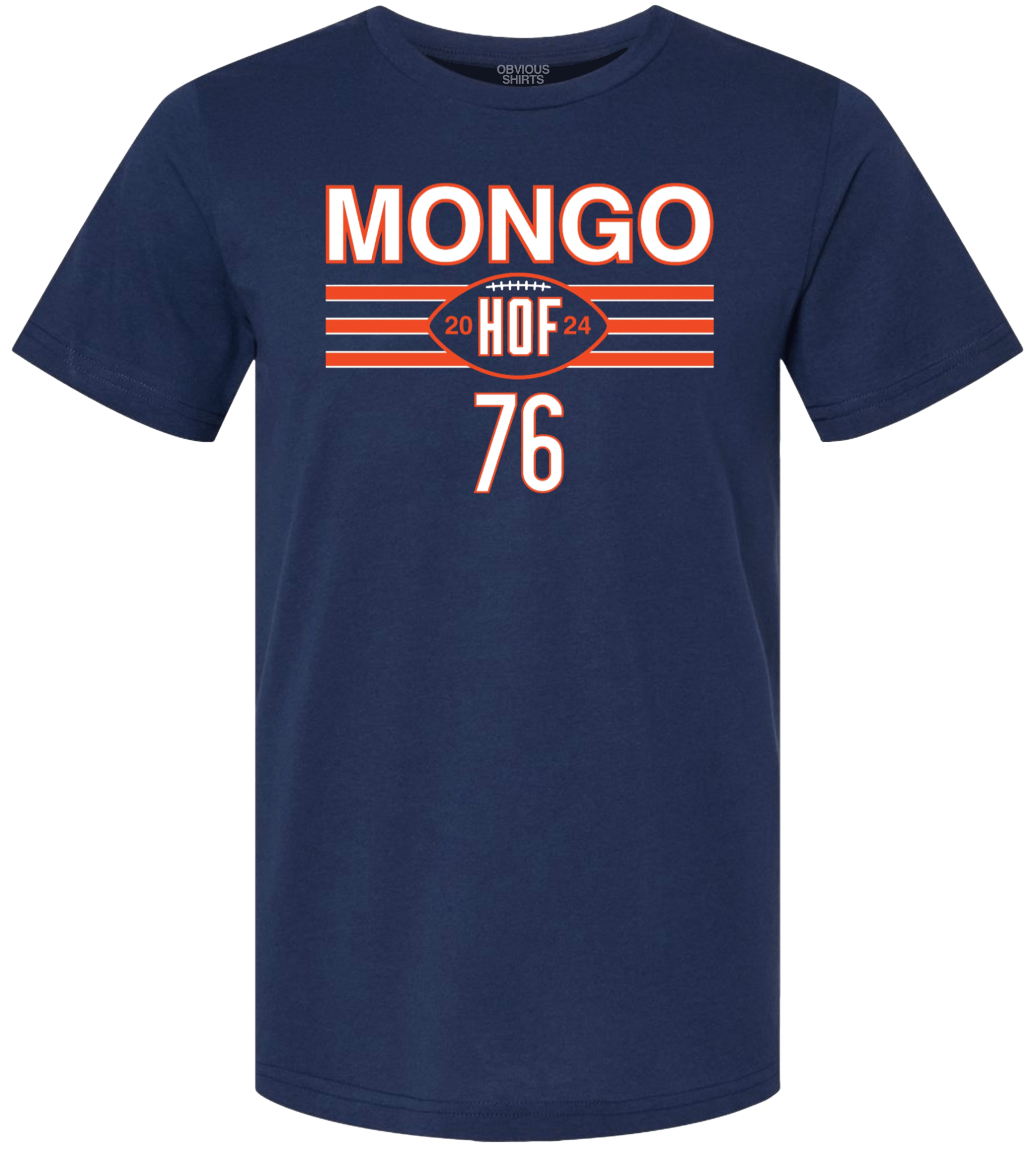 MONGO IS A HALL OF FAMER. | OBVIOUS SHIRTS.