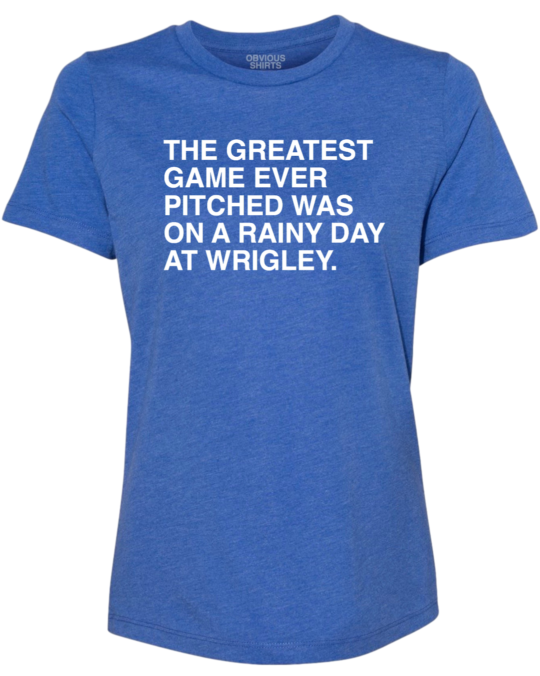 THE GREATEST GAME EVER PITCHED. (WOMEN'S CREW) - OBVIOUS SHIRTS.
