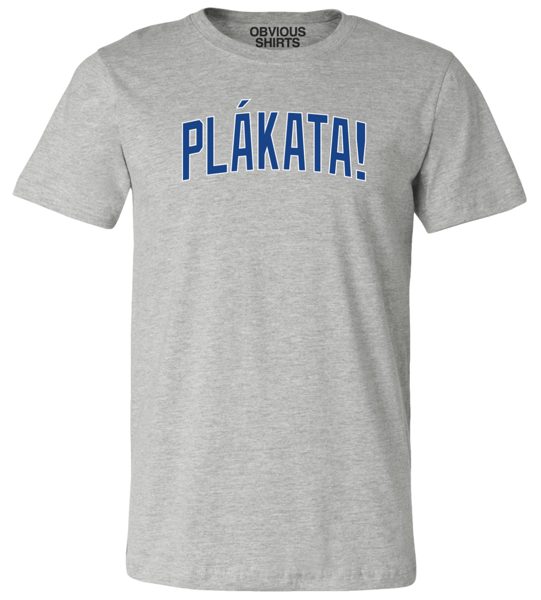 PLÁKATA! - OBVIOUS SHIRTS