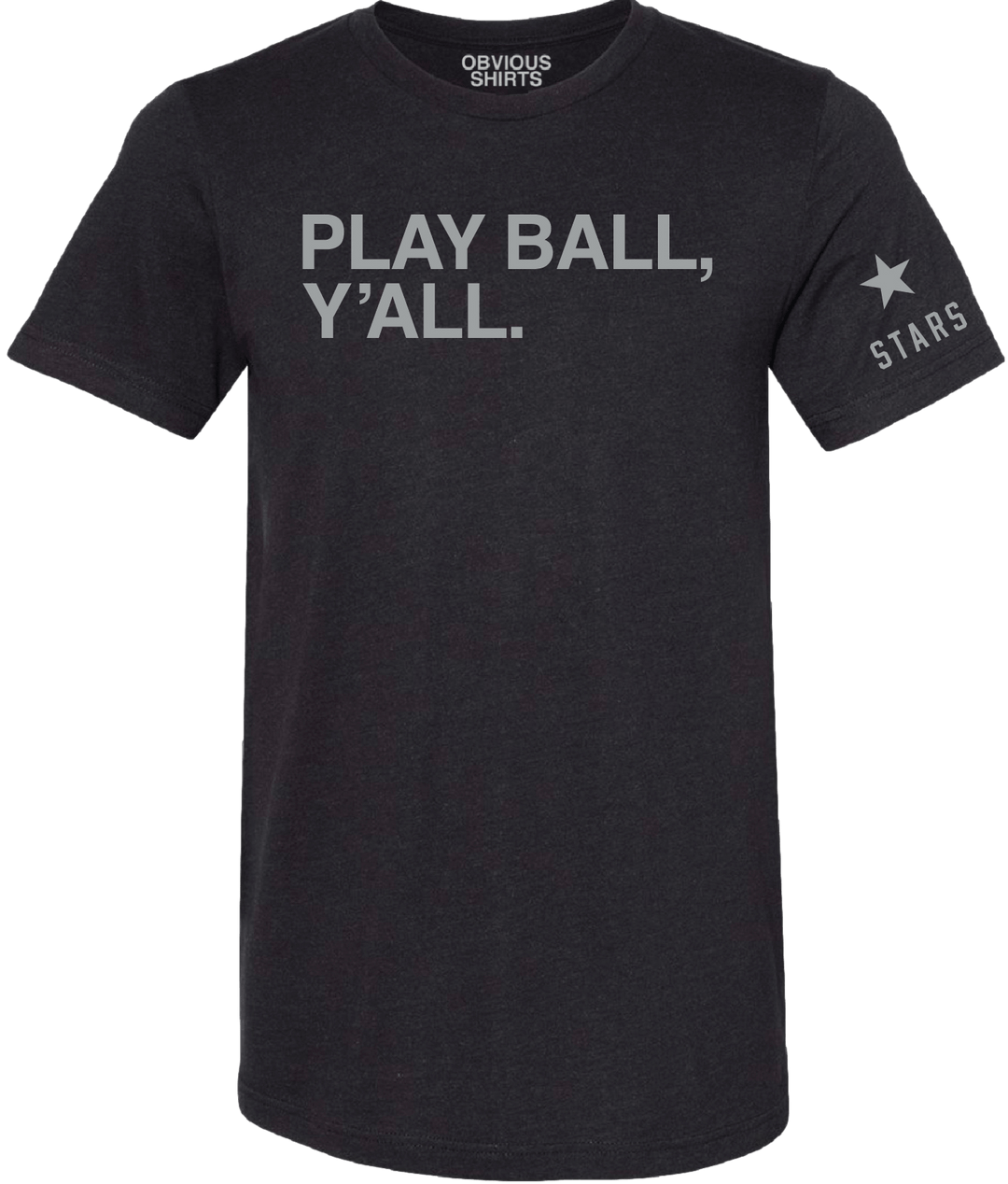 PLAY BALL, Y'ALL. (BLACK) - OBVIOUS SHIRTS