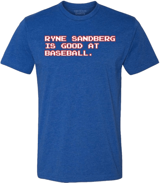 RYNE SANDBERG â OBVIOUS SHIRTS