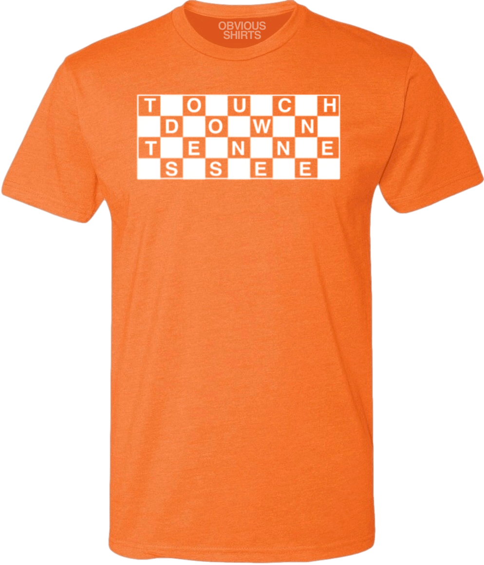 TOUCHDOWN TENNESSEE. - OBVIOUS SHIRTS