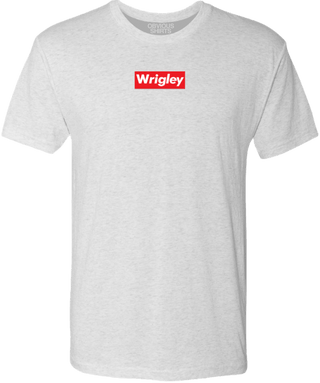 WRIGLEY IS SUPREME. - OBVIOUS SHIRTS